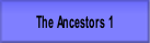 The Ancestors 1.