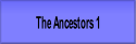 The Ancestors 1.