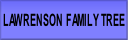 LAWRENSON FAMILY TREE.