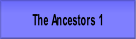 The Ancestors 1.