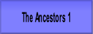 The Ancestors 1.