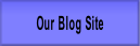 Our Blog Site.