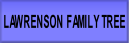 LAWRENSON FAMILY TREE.