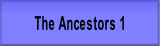The Ancestors 1.
