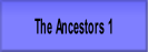 The Ancestors 1.